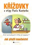 Jak přežít manželství (Křížovky s vtipy P. Kantorka) - obálka