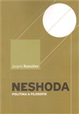 Neshoda (Politika a filosofie) - obálka