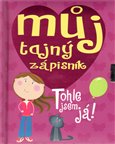 Můj tajný zápisník. Tohle jsem já! (Můj tajný zápisník) - obálka
