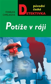 Obálka titulu Potíže v ráji