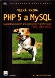 Velká kniha PHP 5 a MySQL - obálka