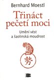 Třináct pečetí moci (Umění vést a šaolinská moudrost) - obálka