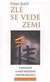Zle se vede zemi (Pojednaní o naší současné nespokojenosti) - obálka