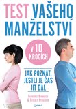 Test vašeho manželství v 10 krocích (Jak poznat, jestli je čas jít dál) - obálka