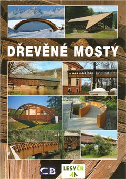 Obálka titulu Dřevěné mosty České a Slovenské republiky