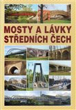 Mosty a lávky Středních Čech - obálka