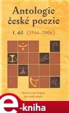 Antologie české poezie I. díl 1966–2006 - obálka
