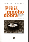 Obálka titulu Příliš mnoho dobra