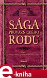 Sága provaznického rodu 1. díl (Dědicové bláznivého Maxmiliána) - obálka