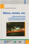Meno, mesto, vec