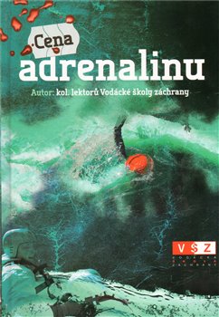 Obálka titulu Cena adrenalinu