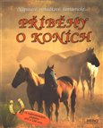 Příběhy o koních (Napínavé, pohádkové, fantastické...) - obálka