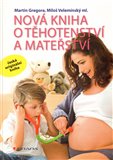 Nová kniha o těhotenství a mateřství - obálka