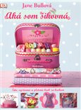 Aká som šikovná (Šitie, vyšívanie a pletenie krok za krokom) - obálka