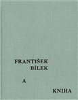František Bílek a kniha - obálka