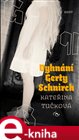 Vyhnání Gerty Schnirch