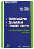 Účetní závěrka - Základ daně - Finanční analýza (podnikatelských subjektů roku 2011) - obálka