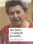 Aby láska v rodinách proudila - obálka