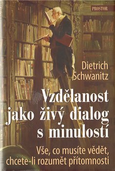 Obálka titulu Vzdělanost jako živý dialog s minulostí