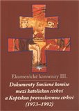 Ekumenické konsenzy III. (Dokumenty Smíšené komise mezi katolickou církví a Koptskou pravoslavnou církví (1973–1992)) - obálka