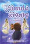 Minulé životy aneb čas neexistuje