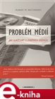 Problém médií