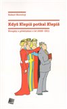 Když Klepiš potkal Klepiš (kniha, brožovaná) - obálka