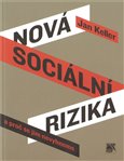 Nová sociální rizika a proč se jim nevyhneme - obálka