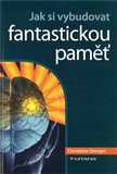 Jak si vybudovat fantastickou paměť - obálka