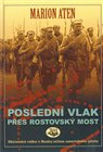 Poslední vlak přes rostovský most
