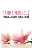 Ráno s magnolií - obálka