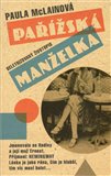 Pařížská manželka (Beletrizovaný životopis) - obálka