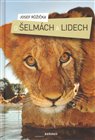 O šelmách a lidech