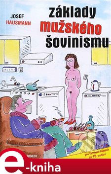 Obálka titulu Základy mužského šovinismu