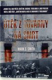 Útěk z továrny na smrt - obálka