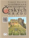 Ilustrovaná encyklopedie českých hradů