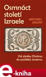 Osmnáct století Izraele (Od zániku Chrámu do počátků sionismu) - obálka