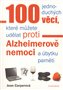 ob�lka kni�n� novinky Jean Carperov� - 100 jednoduch�ch v�c�, kter� m��ete ud�lat proti Alzheimerov� nemoci a �bytku pam�ti