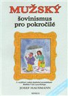 Mužský šovinismus pro pokročilé