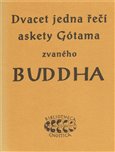 21 řečí askety Gótama zvaného  Buddha - obálka