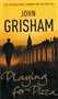 ob�lka kni�n� novinky John Grisham - Playing for Pizza