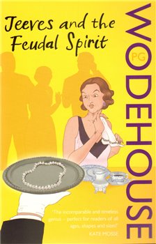 Obálka titulu Jeeves and the Feudal Spirit