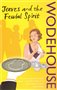 ob�lka kni�n� novinky Pelham Grenvill Wodehouse - Jeeves and the Feudal Spirit