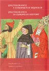 (In)tolerance v evropských  dějinách /  (In)Tolerance in European  History