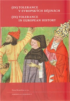 Obálka titulu (In)tolerance v evropských
 dějinách /
 (In)Tolerance in European
 History