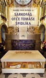Sarkofág otce Tomáše Špidlíka - obálka
