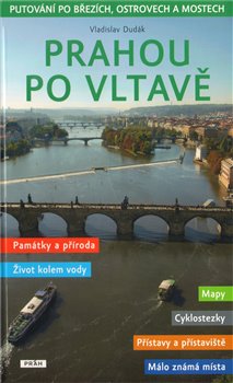 Obálka titulu Prahou po Vltavě