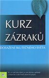 Dosažení skutečného světa (Kurz zázraků 2.) - obálka