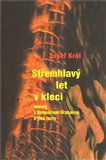 Střemhlavý let v kleci (rozmluvy s Bhumilem Hrabalem a jiné  texty) - obálka