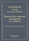 Česko-Ruské vztahy v 19. a 20. století